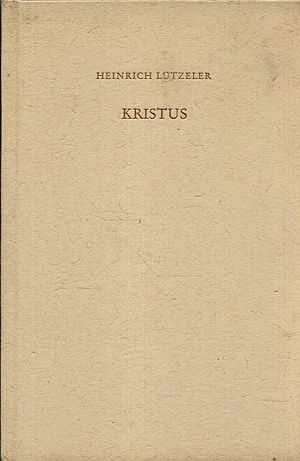 Kristus - Lutzeler Heinrich | antikvariat - detail knihy