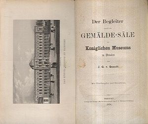 Der Begleiter durch die GemaldeSale des Konglichen Museums zu Dresden - Quandt JG von | antikvariat - detail knihy