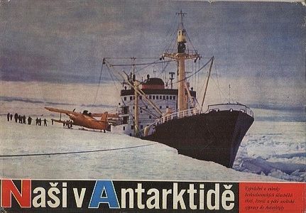 Nasi v Antarktide  vypraveni a snimky cs ucastniku treti ctvrte a pate sovetske vypravy do Antarktidy - Mrkos Antonin Bartl Stanislav Kostka Oldrich Praus Oldrich | antikvariat - detail knihy