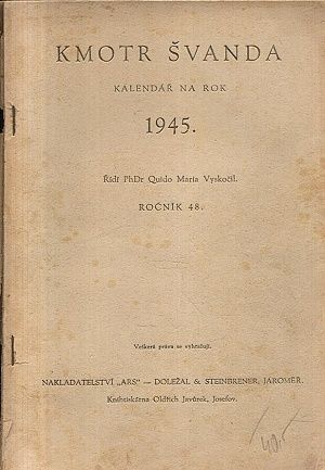 Kmotr Svanda  kalendar na rok 1945 - Vyskocil Quido Maria | antikvariat - detail knihy