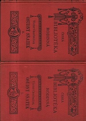 Osudny snatek Ia IIdil  Ceska biblioteka rodinna - Cherbuliez Victor | antikvariat - detail knihy