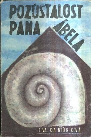 Pozustalost pana Abela - Kanturkova Eva | antikvariat - detail knihy