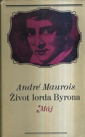 Zivot lorda Byrona - Maurois Andre | antikvariat - detail knihy