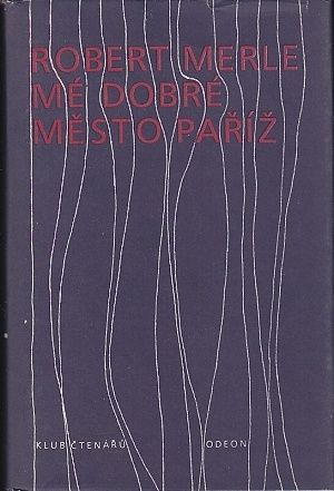Me dobre mesto Pariz - Merle Robert | antikvariat - detail knihy