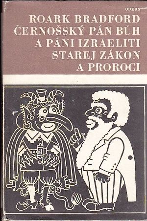 Cernossky pan Buh a pani Izraeliti  Starej zakon a proroci - Bradford Roark | antikvariat - detail knihy