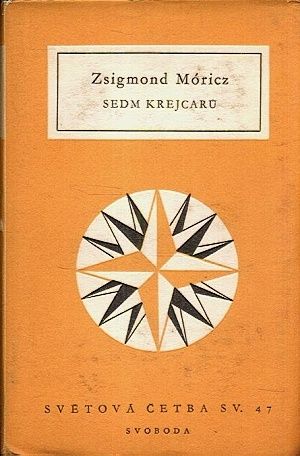 Sedm krejcaru - Moricz Zsigmond | antikvariat - detail knihy