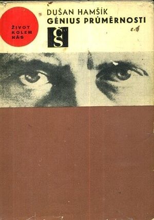 Genius prumernosti  nova fakta a pohledy na Hitleruv konec - Hamsik Dusan | antikvariat - detail knihy