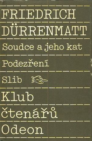 Soudce a jeho kat  Podezreni - Durrenmatt Friedrich | antikvariat - detail knihy