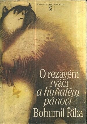 O rezavem rvaci a hunatem panovi - Riha Bohumil | antikvariat - detail knihy