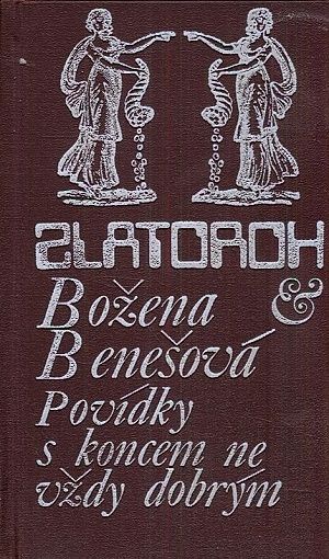 Povidky s koncem ne vzdy dobrym - Benesova Bozena | antikvariat - detail knihy