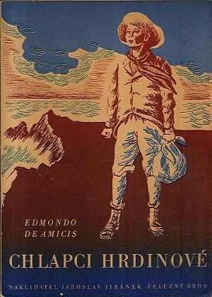 Chlapci hrdinove  povidky z knihy Srdce - Amicis Edmondo de | antikvariat - detail knihy