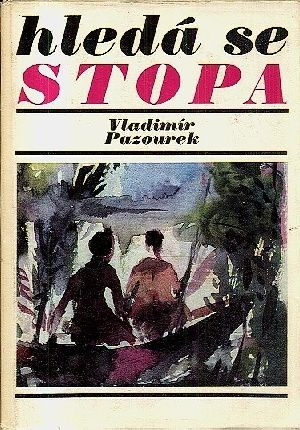 Hleda se stopa - Pazourek Vladimir | antikvariat - detail knihy