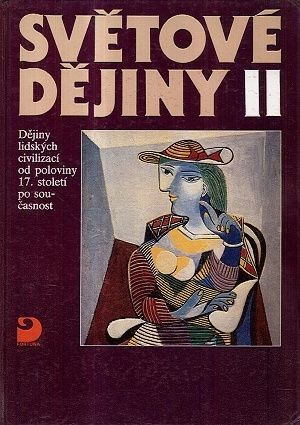 Svetove dejiny II  dejiny lidskych civilizaci od poloviny 17stoleti po soucasnost - Kolautoru | antikvariat - detail knihy