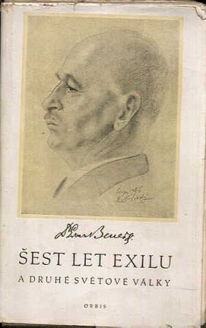 Sest let exilu a druhe svetove valky  reci a projevy - Benes Edvard | antikvariat - detail knihy