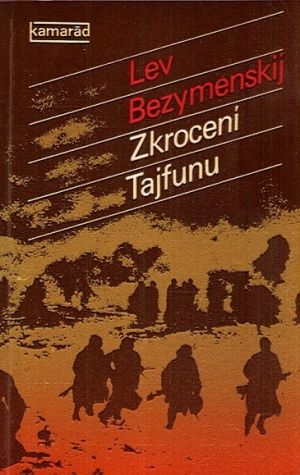 Zkroceni Tajfunu - Bezymenskij Lev | antikvariat - detail knihy