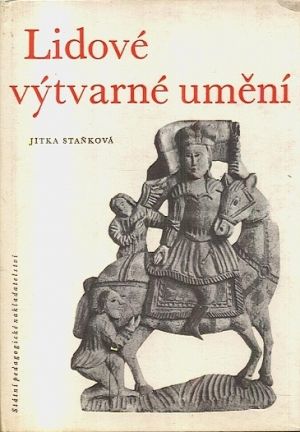 Lidove vytvarne umeni - Stankova Jitka | antikvariat - detail knihy