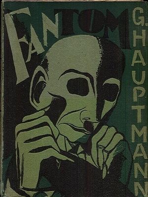 Fantom  Zapisky byvaleho trestance - Hauptmann Gerhart | antikvariat - detail knihy