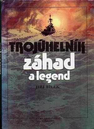 Trojuhelnik zahad a legend - Bilek Jiri | antikvariat - detail knihy