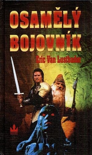Osamely bojovnik - Lustbader Eric Van | antikvariat - detail knihy