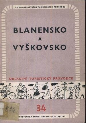 Blanensko a Vyskovsko - Vahala Miroslav | antikvariat - detail knihy