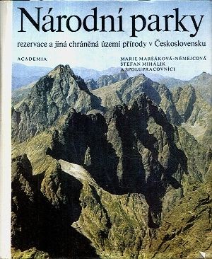 Narodni parky  rezervace a jina chranena uzemi prirody v Ceskoslovensku - Marsalkova  Mihalik a kol | antikvariat - detail knihy