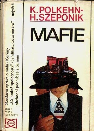 Mafie - Polkehn K Szeponik H | antikvariat - detail knihy