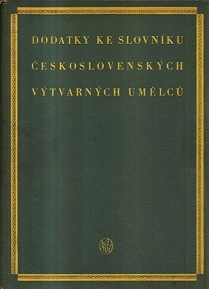 Dodatky ke slovniku ceskoslovenskych vytvarnych umelcu - Toman Prokop Toman Prokop H | antikvariat - detail knihy