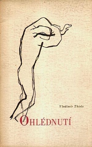 Ohlednuti - Thiele Vladimir | antikvariat - detail knihy