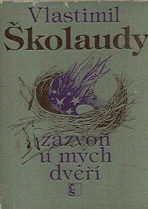 Zazvon u mych dveri - Skolaudy Vlastimil | antikvariat - detail knihy