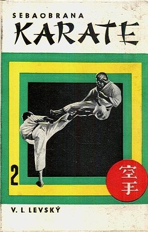 Sebaobrana  karate 2 - Levsky VL | antikvariat - detail knihy