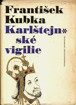 Karlstejnske vigilie - Kubka Frantisek | antikvariat - detail knihy