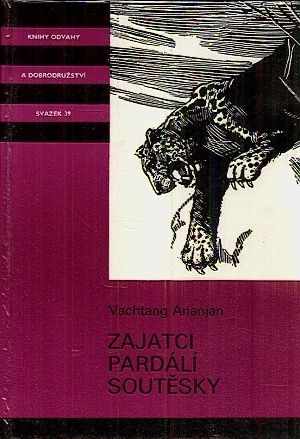 Zajatci pardali soutesky - Ananjan Vachtang | antikvariat - detail knihy
