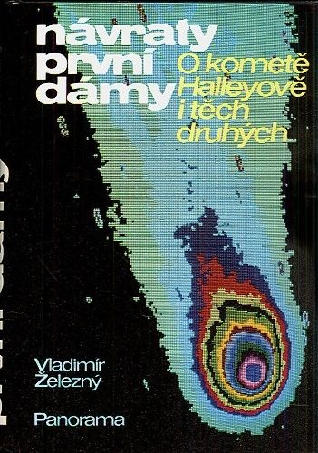 Navraty prvni damy  o komete Halleyove i tech druhych - Zelezny Vladimir | antikvariat - detail knihy