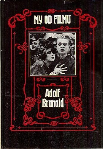 My od filmu - Branald Adolf | antikvariat - detail knihy
