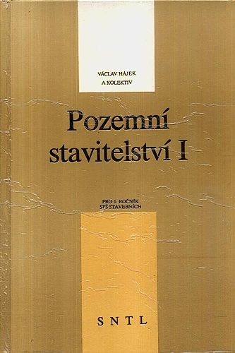 Pozemni stavitelstvi Ipro 1rocnik SPS stavebnich - Hajek Vaclav a kol | antikvariat - detail knihy