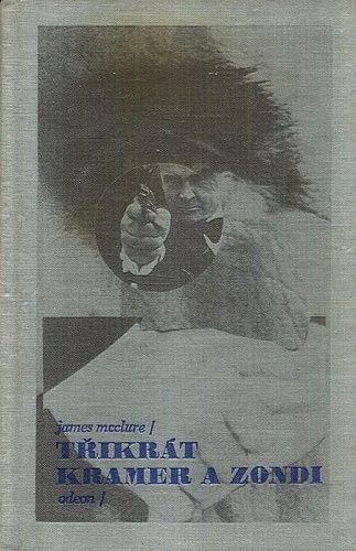 Trikrat Kramer a Zondi  Az se ucho utrhne  Had  Cicham cicham clovecinu - McLure James | antikvariat - detail knihy