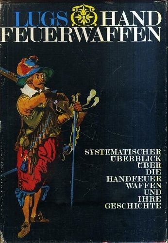 Handfeuerwaffen - Lugs  Jaroslav | antikvariat - detail knihy