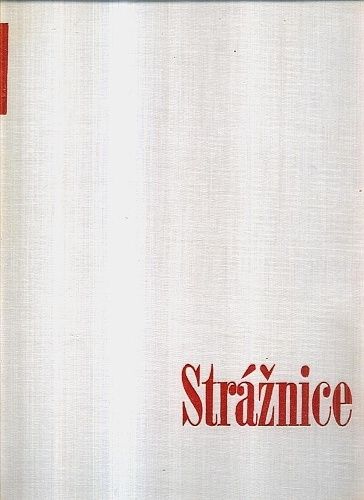 Straznice - Rakovec Oldrich | antikvariat - detail knihy