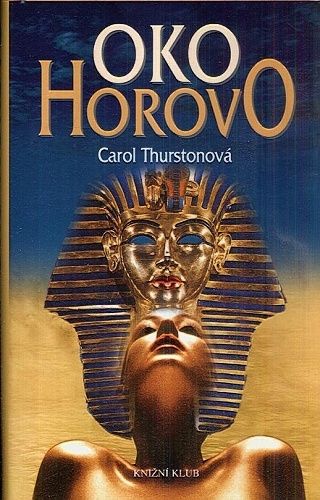 Oko Horovo - Thurstonova Carol | antikvariat - detail knihy