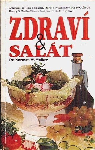 Zdravi a salat - Walker Norman W | antikvariat - detail knihy