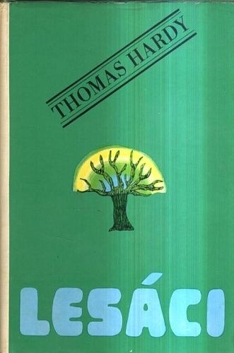 Lesaci - Hardy Thomas | antikvariat - detail knihy