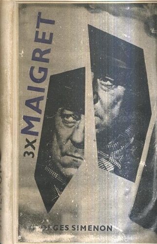 3x Maigret  Maigretuv prvni pripad  Maigret v Picratt baru  Maigret a dlouhe bidlo - Simenon Georges | antikvariat - detail knihy