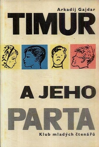 Timur a jeho parta - Gajdar Arkadij | antikvariat - detail knihy