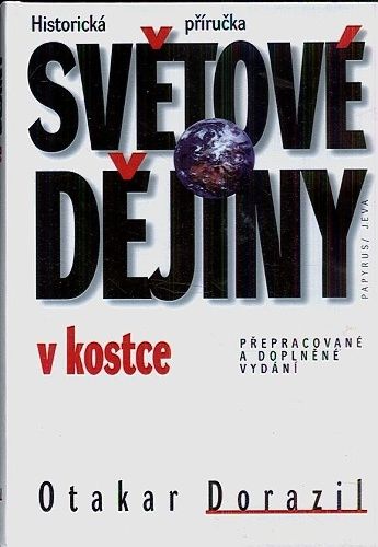 Svetove dejiny v kostce - Dorazil Otakar | antikvariat - detail knihy