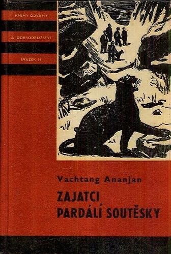 Zajatci pardali soutesky - Ananjan Vachtang | antikvariat - detail knihy