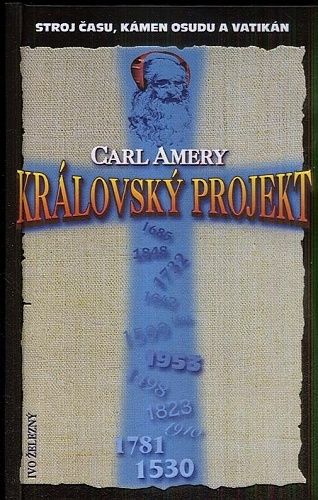 Kralovsky projekt - Amery Carl | antikvariat - detail knihy