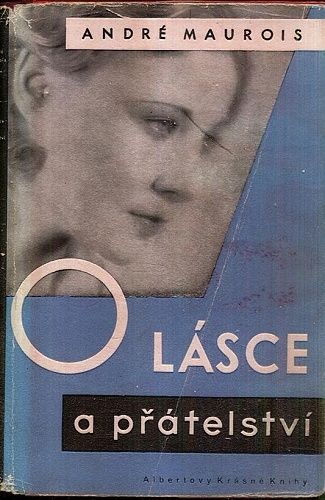 O lasce a pratelstvi - Maurois Andre | antikvariat - detail knihy