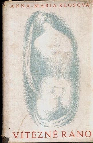 Vitezne rano - Klosova AnnaMaria | antikvariat - detail knihy
