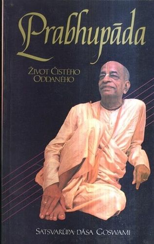 Prabhupada  zivot cisteho oddaneho - Goswami Satsvarupa Dasa | antikvariat - detail knihy