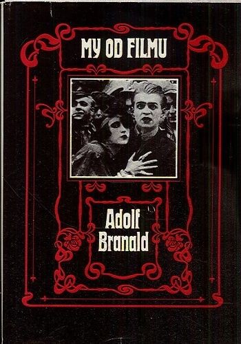 My od filmu - Branald Adolf | antikvariat - detail knihy